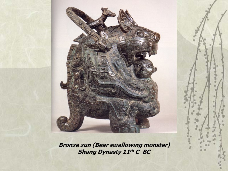 Bronze zun (Bear swallowing monster)  Shang Dynasty 11th C  BC